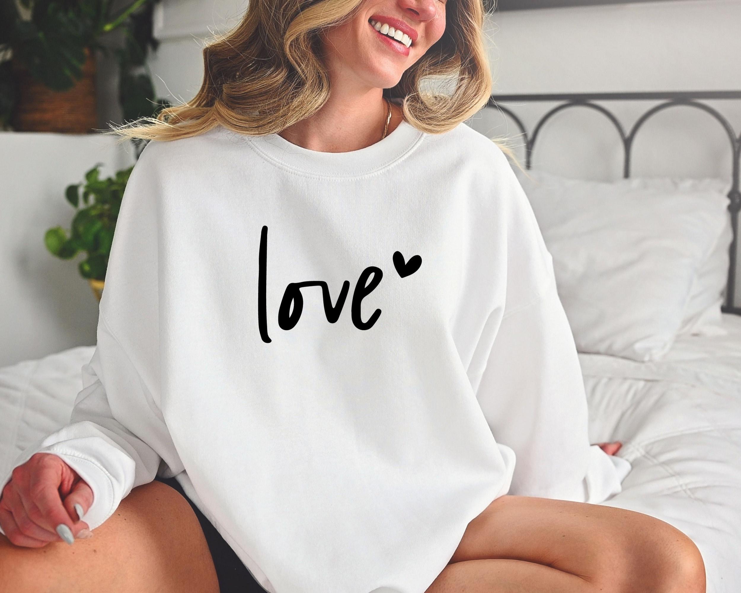 Love Sweatshirt, Valentines Day Sweatshirt, Women’s Sweatshirt, Couple Sweatshirt