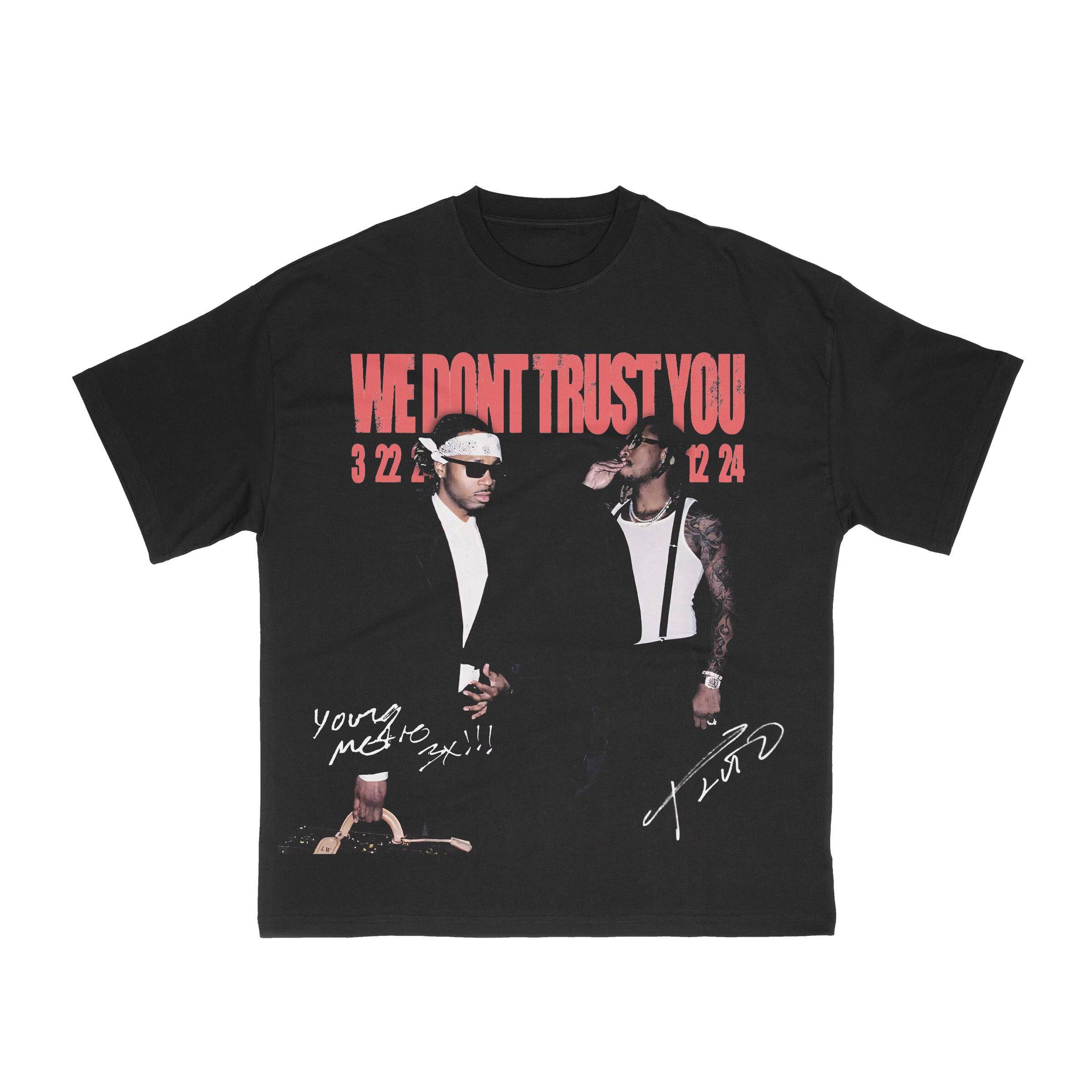 Metro Boomin and Future Shirt, We Don’t Trust You Shirt, 21 Savage, Rap Shirt, Rap Merch, Hip Hop Album, Future Freebandz, Metro Boomin