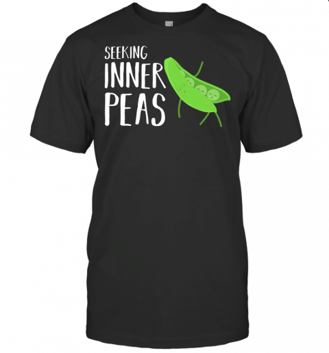 Plant Powered Vegan Yoga Gift Plant Based Seeking Inner Peas T Shirt