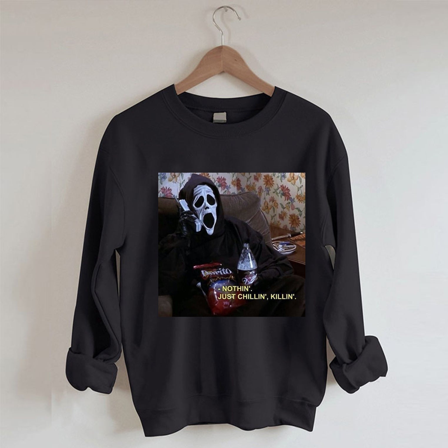 Nothin’ Chillin Killin Horror Sweatshirt