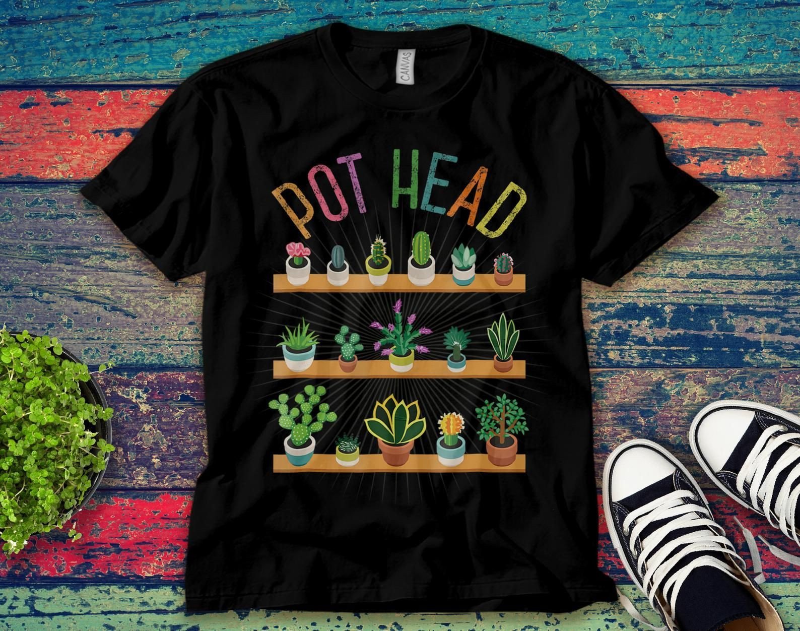 Pot Head Cactus Garden Funny Vintage Unisex T-Shirt Unisex Adult Bella Shirt Gift Ke4322