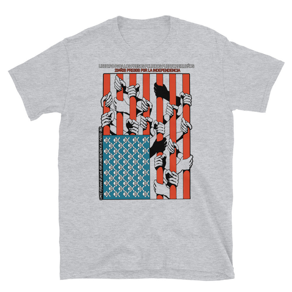 Freedom For Puerto Rican Political Prisoners – Puerto Rico, Independence, Anti Imperialist T-Shirt