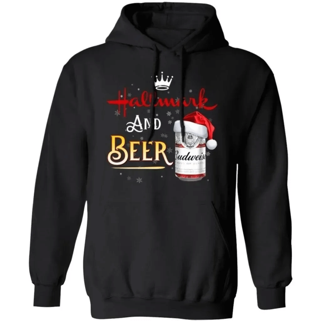 Hallmark And Budweiser Beer Christmas Hoodie Funny Christmas Gift Ha10