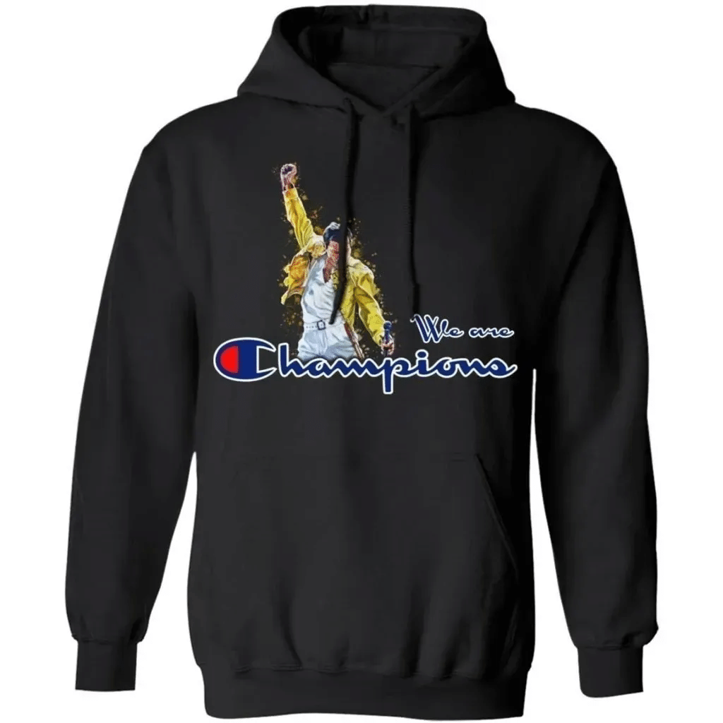 We Are The Champions Freddie Mercury Hoodie Cool Gift Tt09