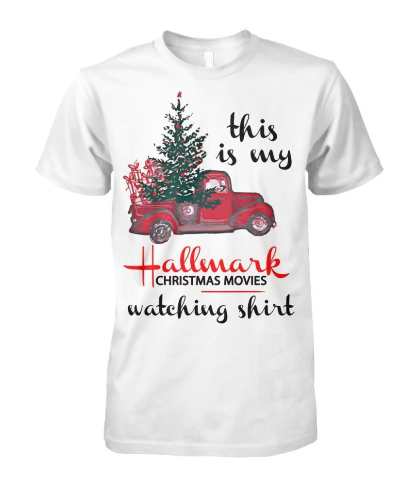 This Is My Hallmark Christmas Movies Watching Shirt Funny Shirts