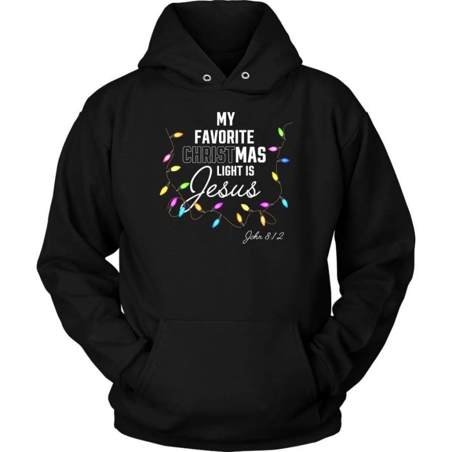 My favorite Christmas light is Jesus John 8:12 hoodie | Christmas hoodie