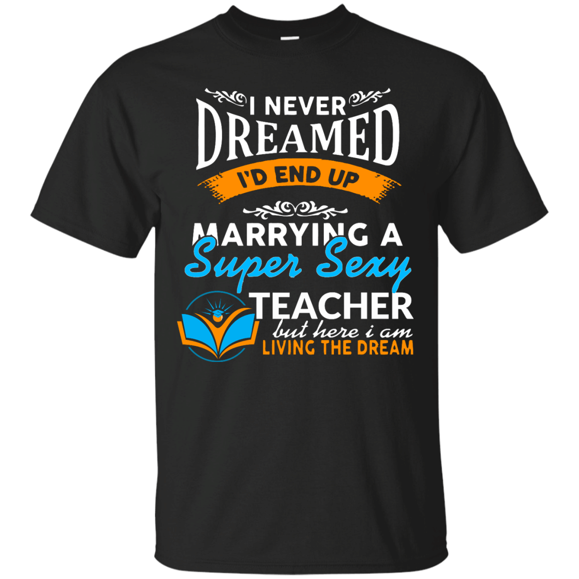 Limited Edition – Married Sexy Teacher Shirt