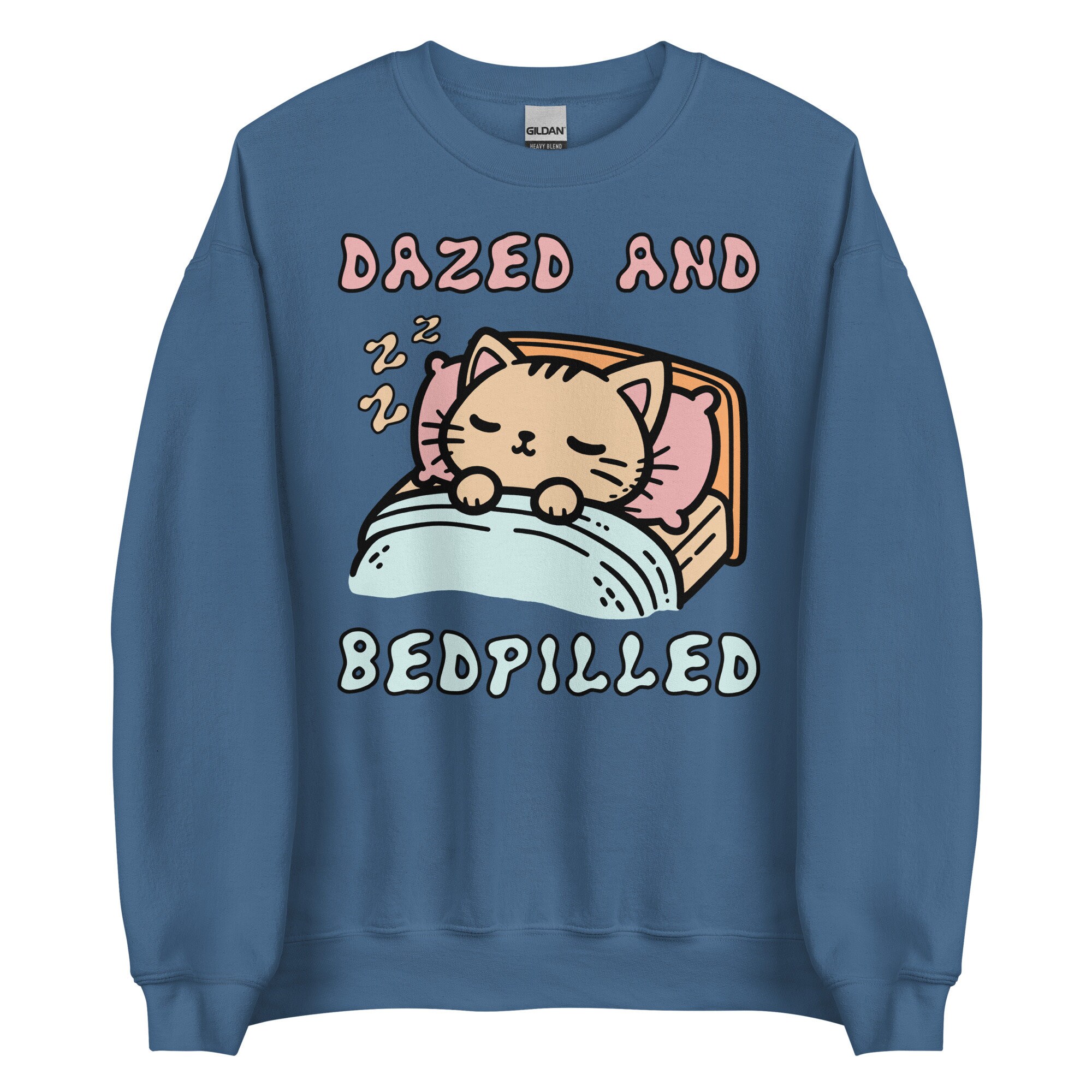 Dazed And Bedpilled – Cute Sleepy Cat Meme Sweatshirt