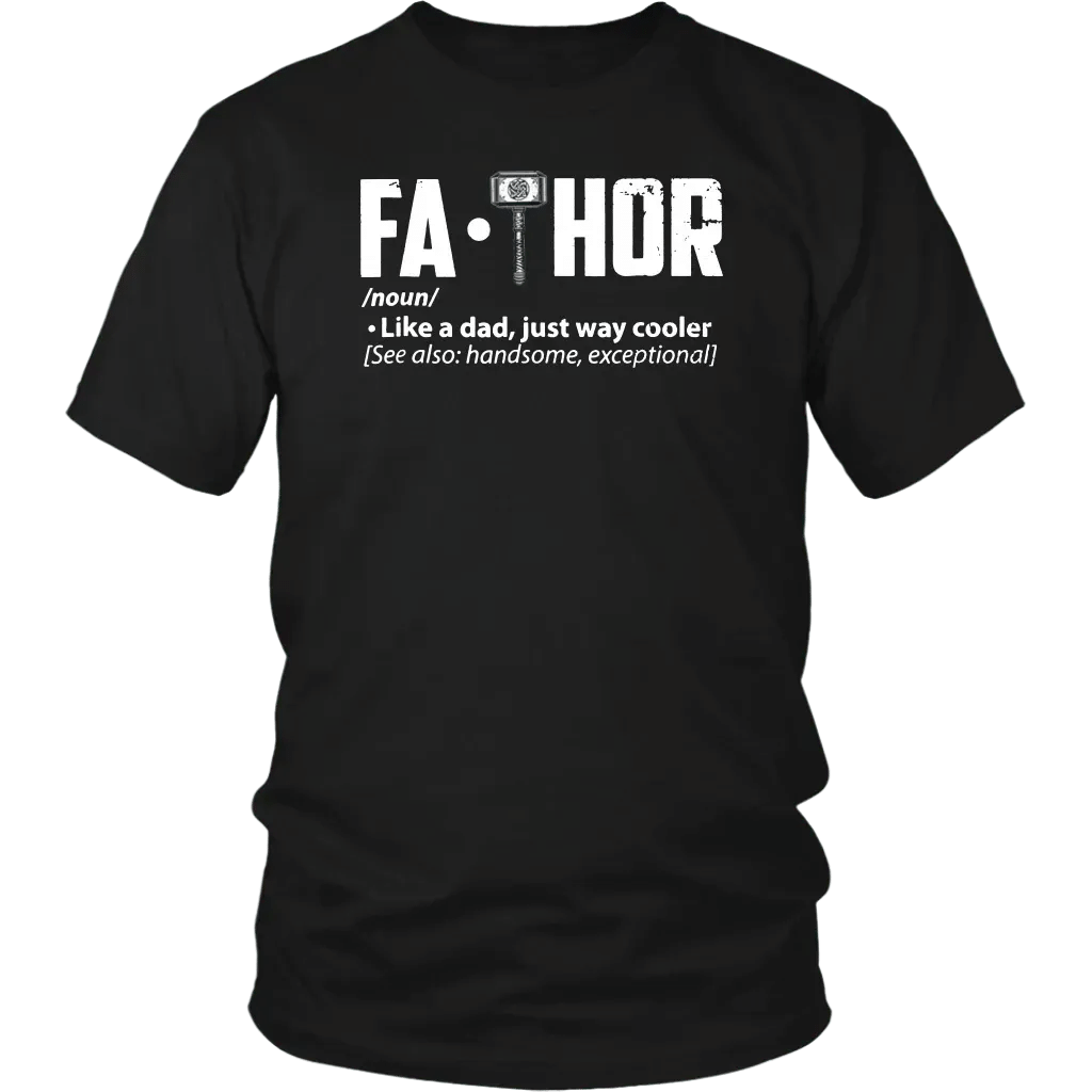 Find Fathor Way Cooler Dad Gift T-Shirt