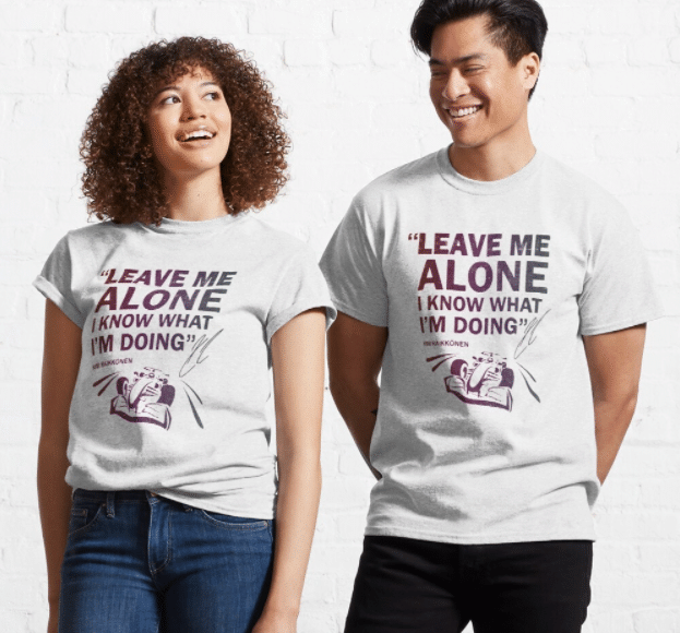 Leave Me Alone Kimi Raikkonen F1 T-Shirt