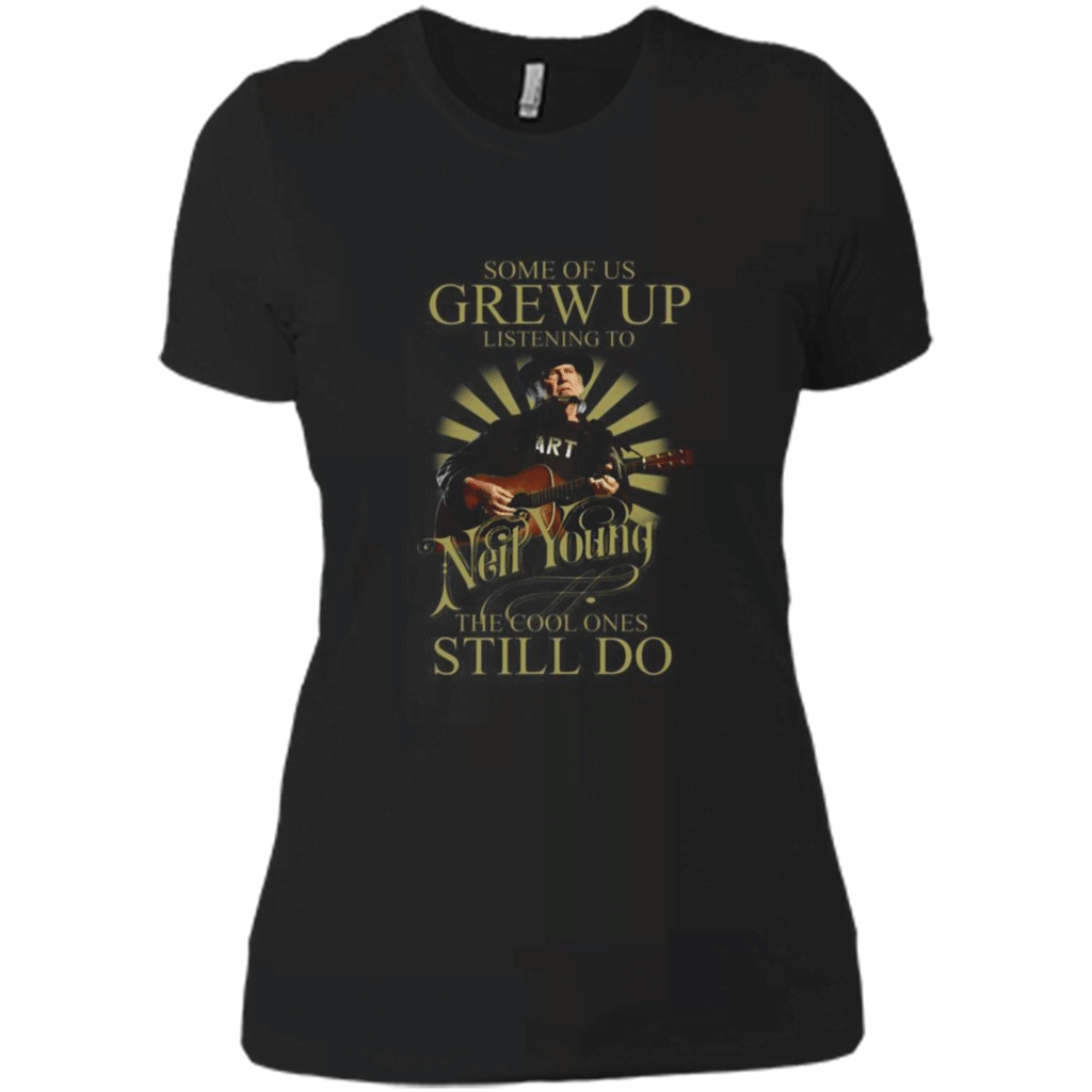 Some Of Us Grew Up Listening To Neil Young The Cool Ones Still Do Shirt – Ladies Boyfriend T-Shirt