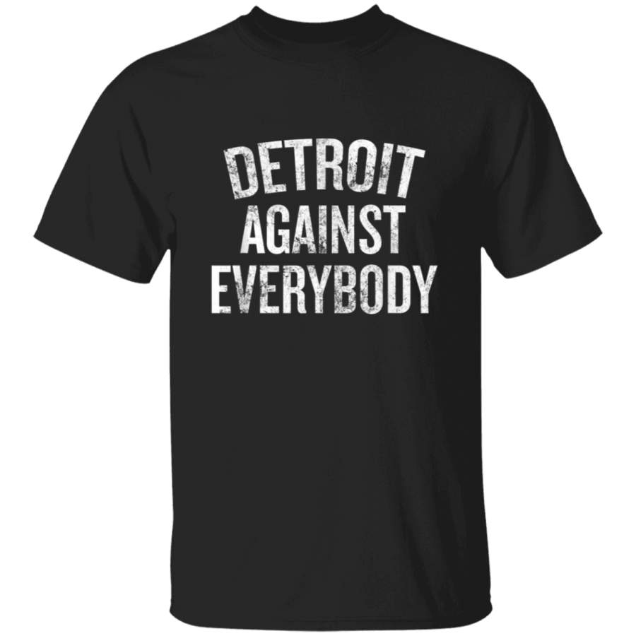 Detroit Against Everybody Distressed gift Halloween Chris TShirt