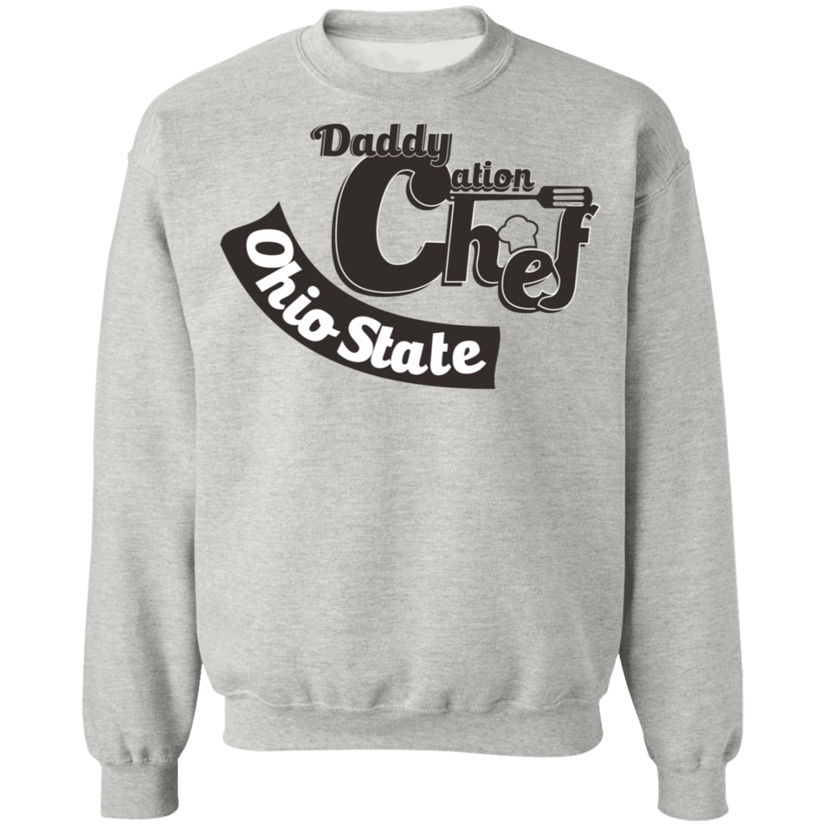 Ohio Daddy Cation Chef Sweatshirt