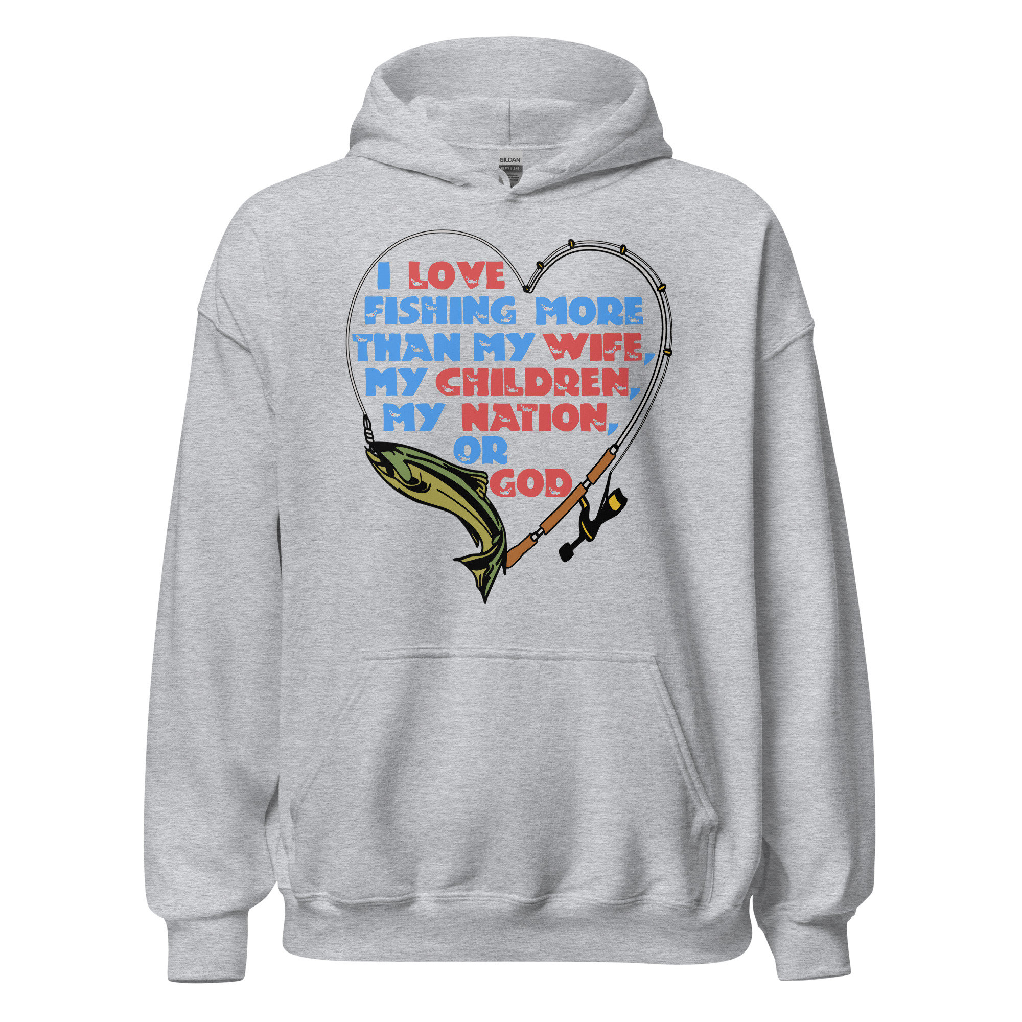 I Love Fishing More Than My Wife – Oddly Specific Meme Hoodie