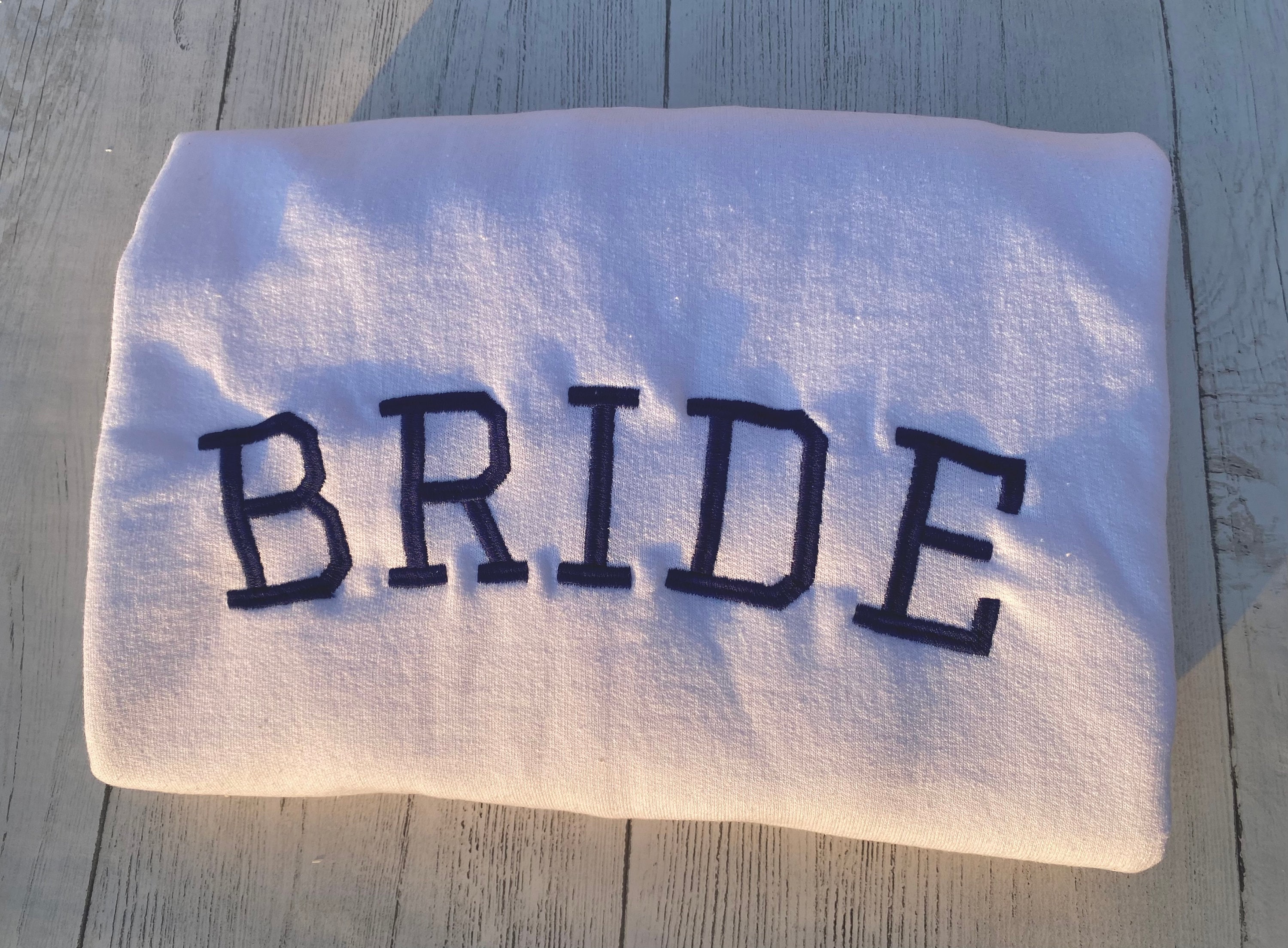 Bride Embroidered Sweatshirt Bride Gift Bachelorette Sweatshirt Honeymoon Sweatshirt Bride Sweater Mrs Sweatshirt Bride Pullover Sweatshirt