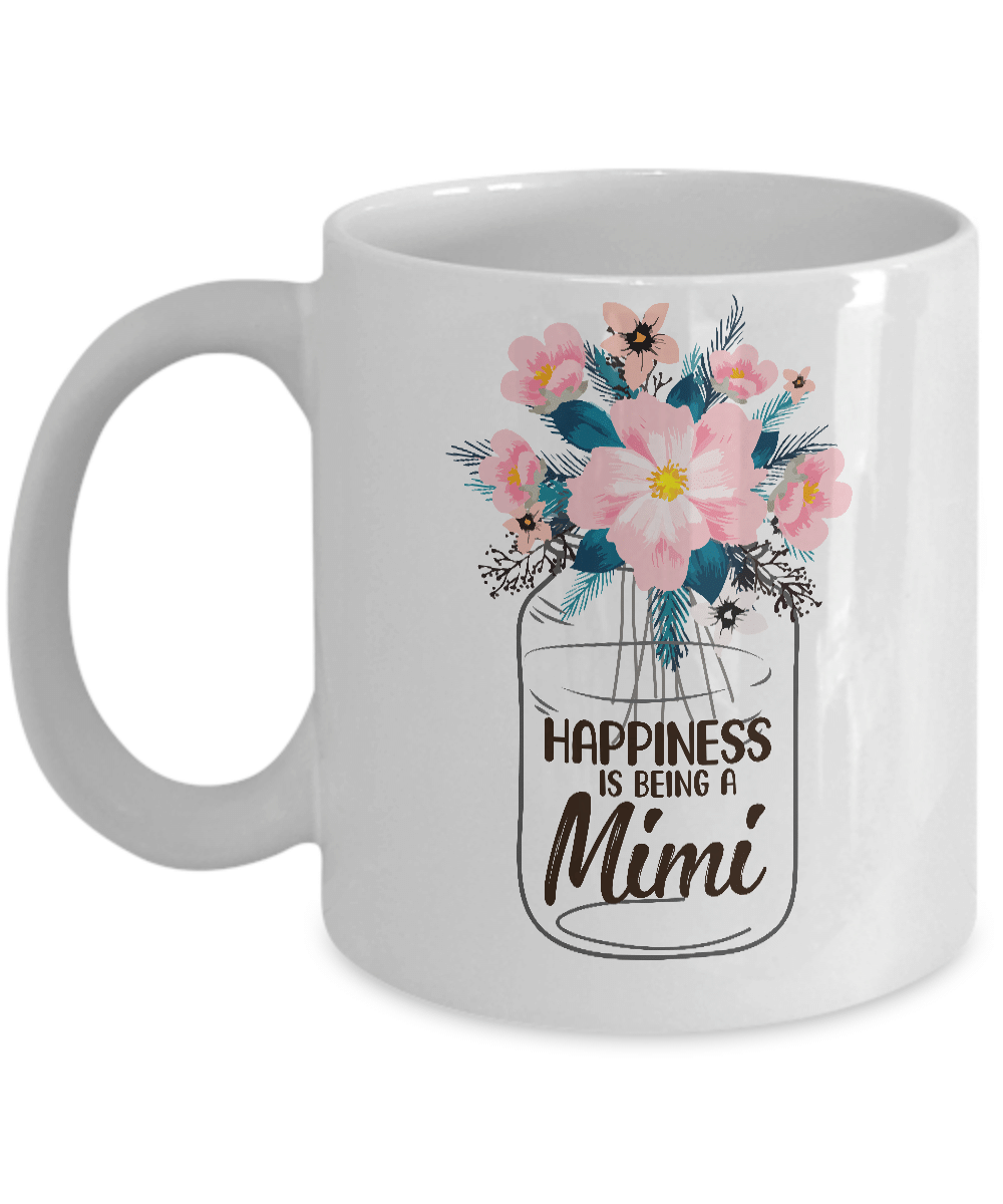 Happiness Is Being Mimi Life Flower Mimi Gifts Mug