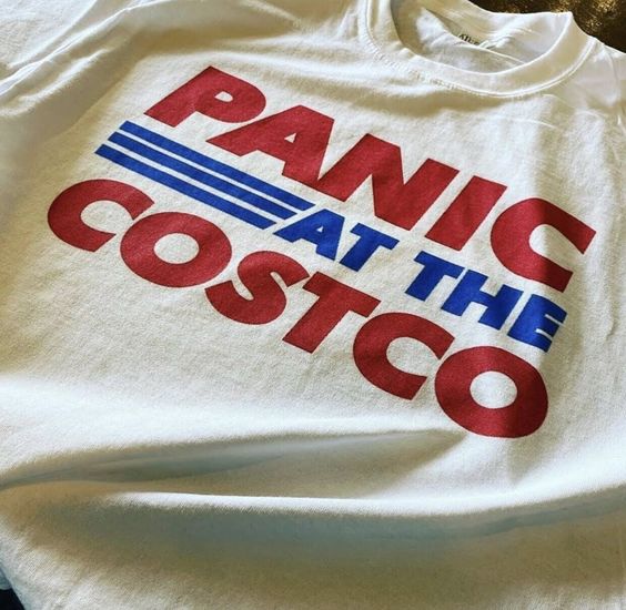 Panic at the Costco Shirt