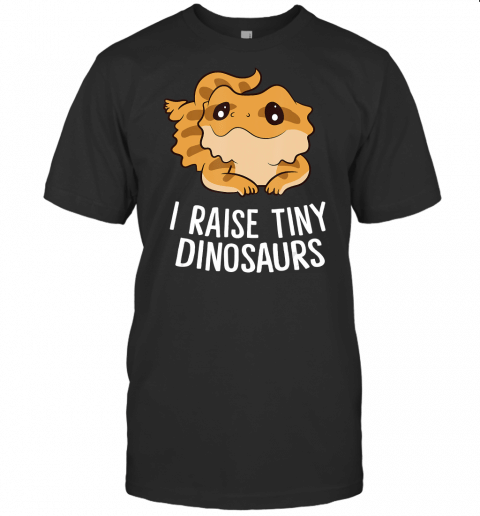 I Raise Tiny Dinosaurs Lizard Bearded Dragon Mom T Shirt