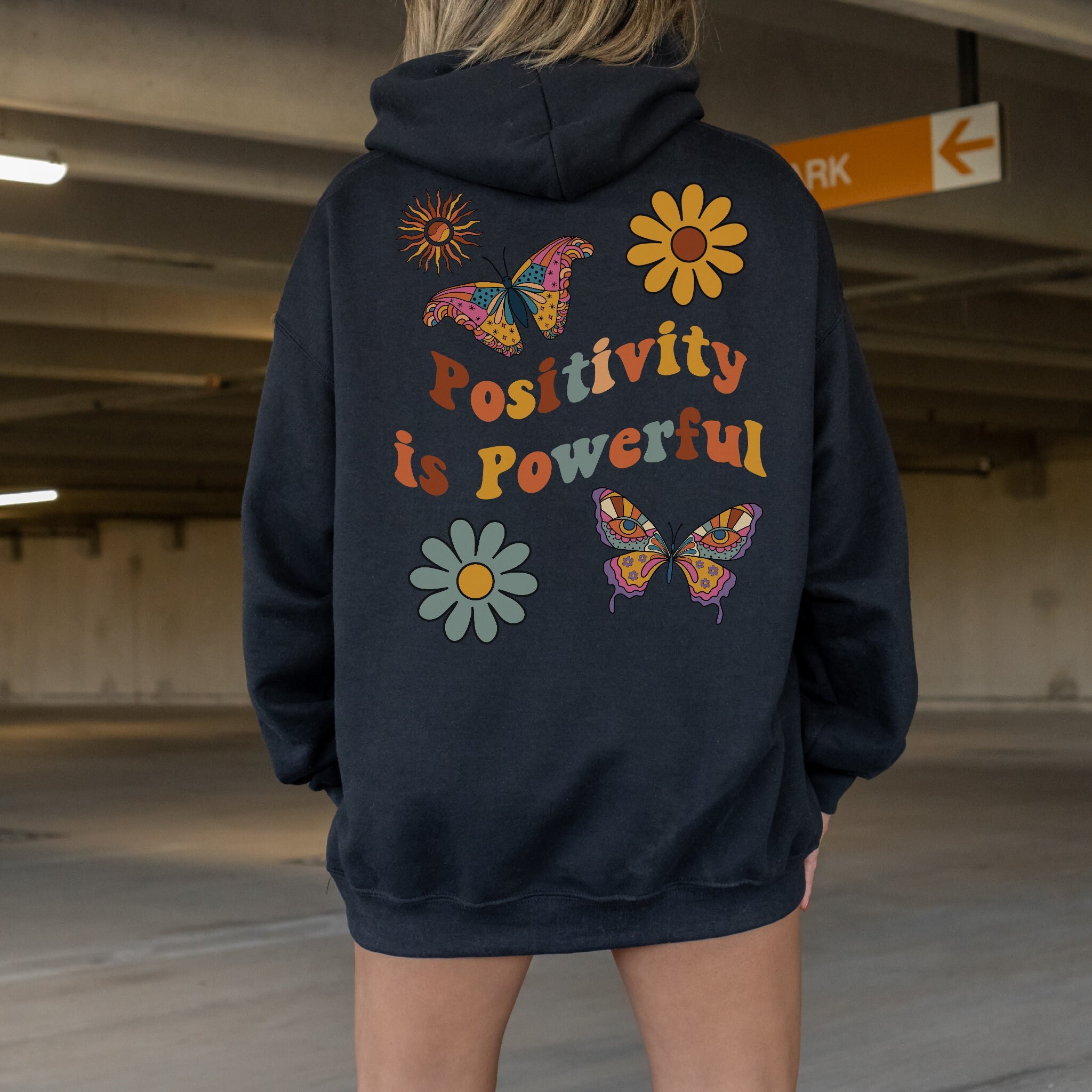 Positivity is Powerful Butterfly Hoodie with Words on Back Retro Oversized Sweatshirt Hoodie With Saying on Back Side Only Positive Shirts