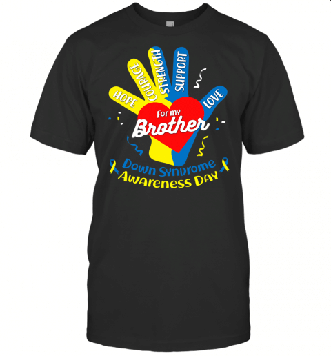 Down Syndrome Awareness Shirt Sister Brother Down Syndrome T Shirt