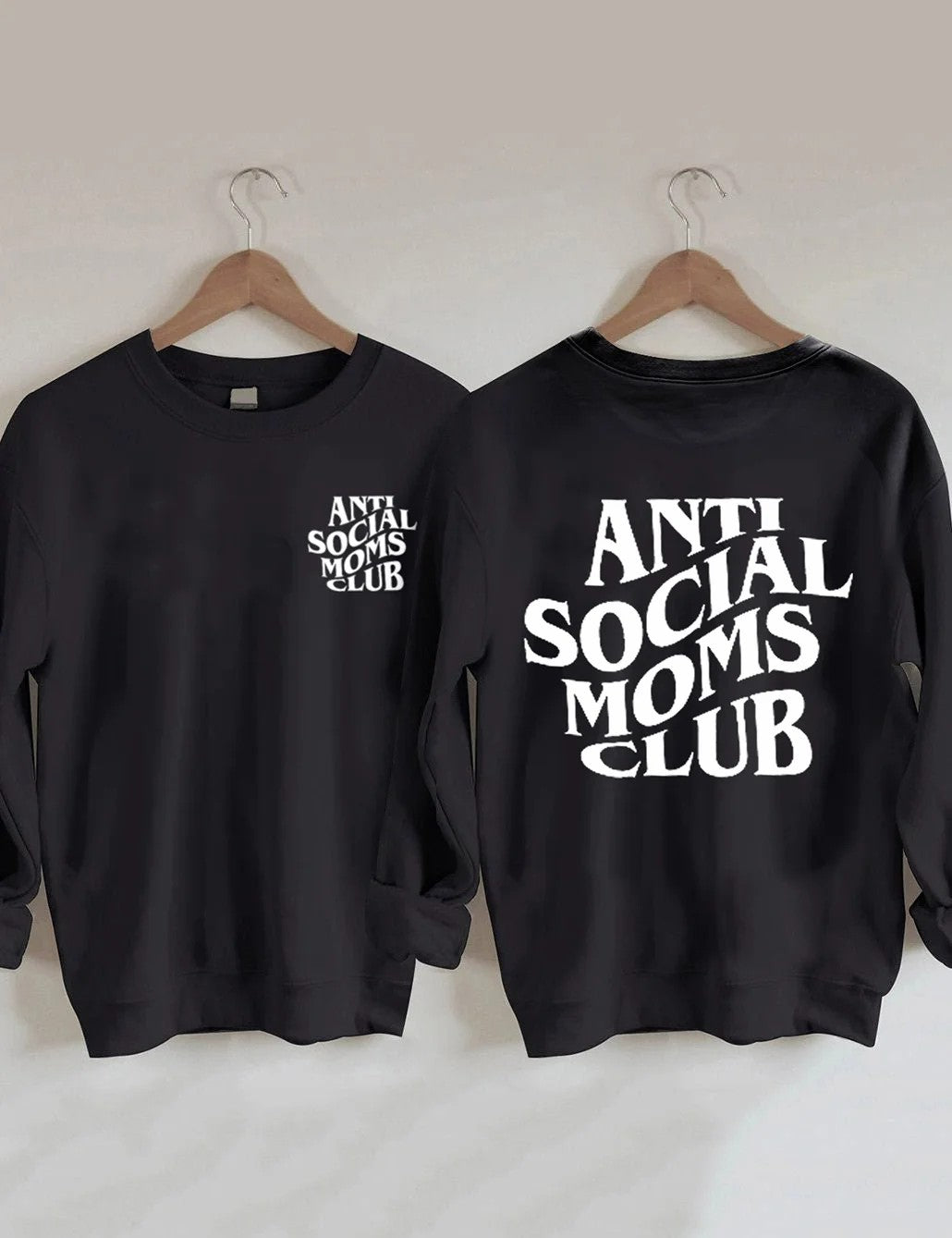 Anti Social Moms Club Sweatshirt- Black