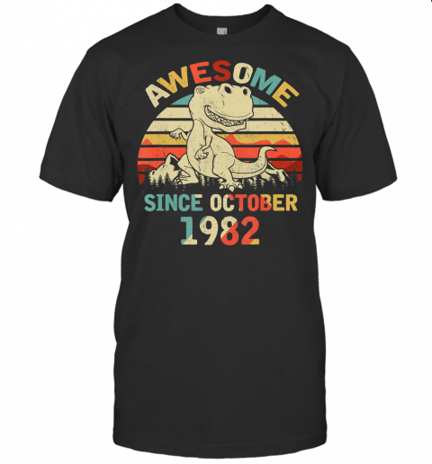 Awesome Since October 1982 37Th Dinosaur Birthday T Shirt