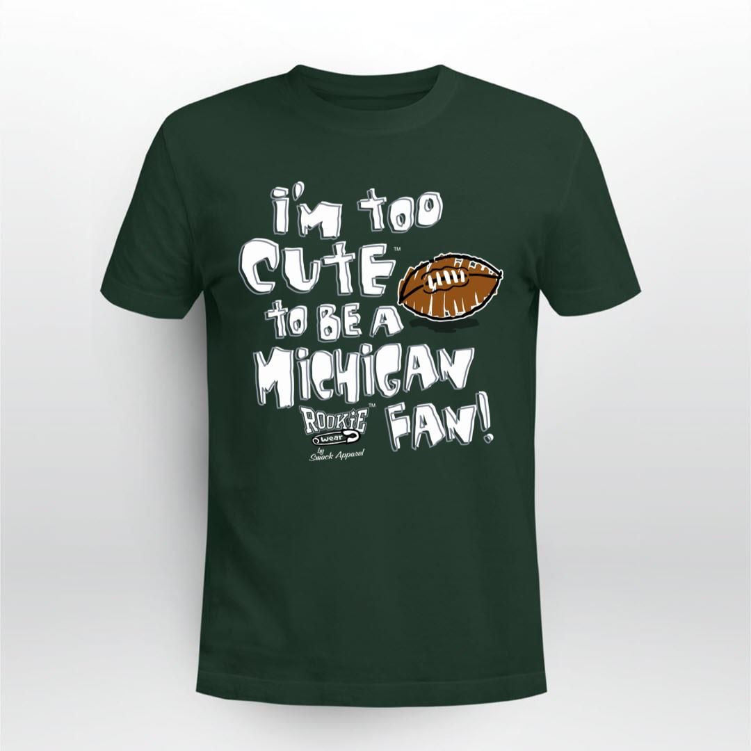 Ohio State Fans. Too Cute To Be A Michigan Fan Baby Onesie Or Toddler Shirt