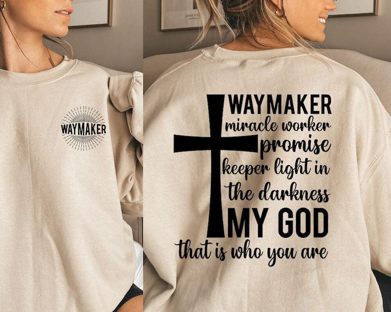 Waymaker My God Sweatshirt