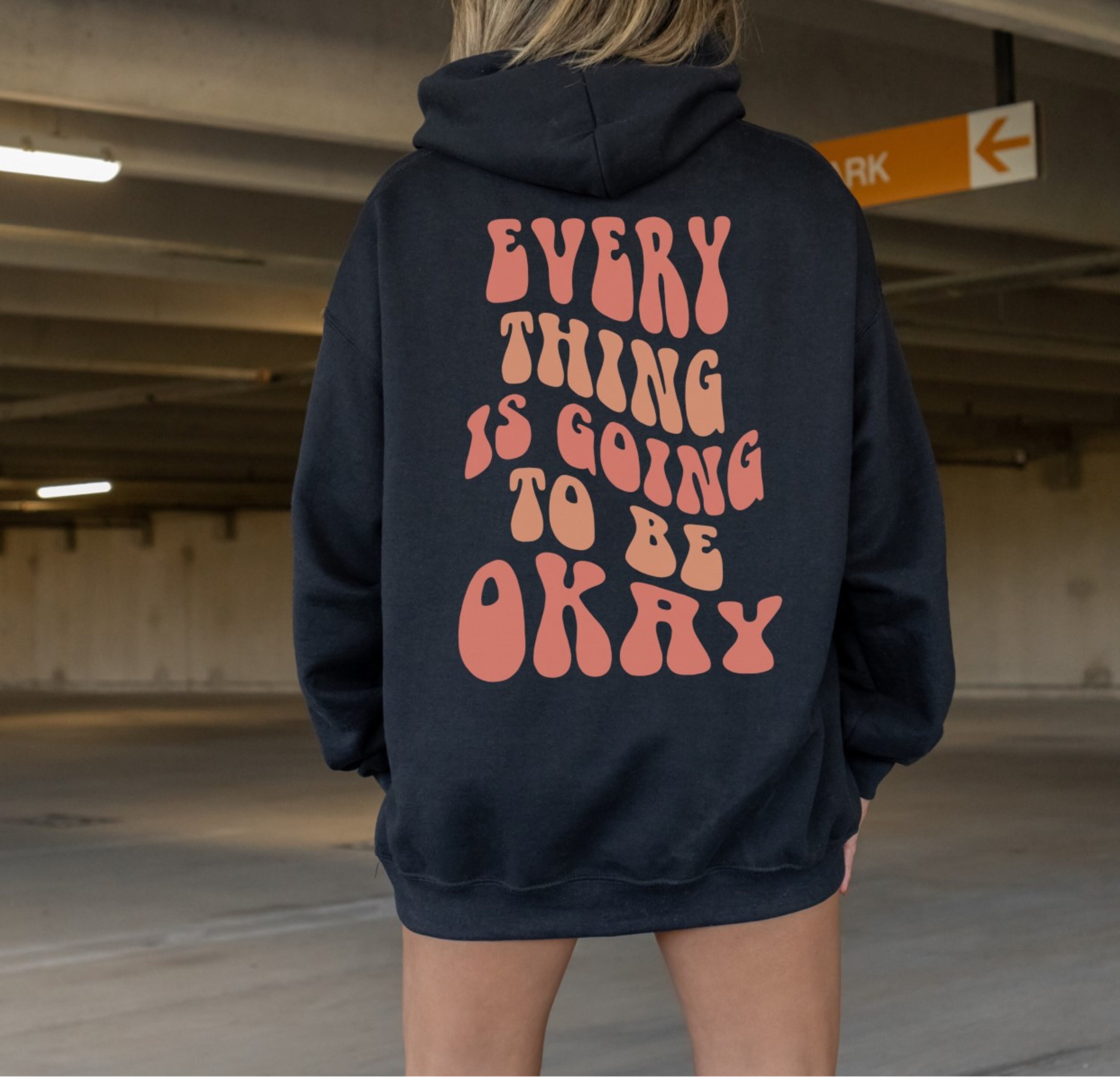 Everything is Going to Be Ok Hoodie with Words on Back Preppy Sweatshirt Women Trendy Hoodies Aesthetic Clothes VSCO Hoodie Oversized Hoodie