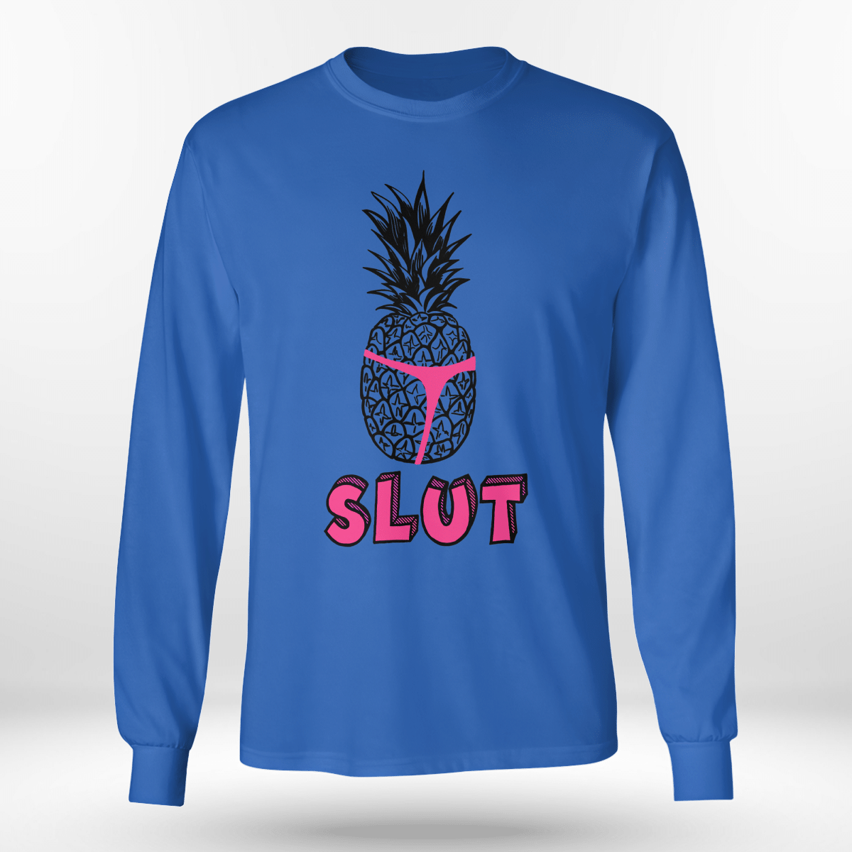 Pineapple Slut Long Sleeve Tee