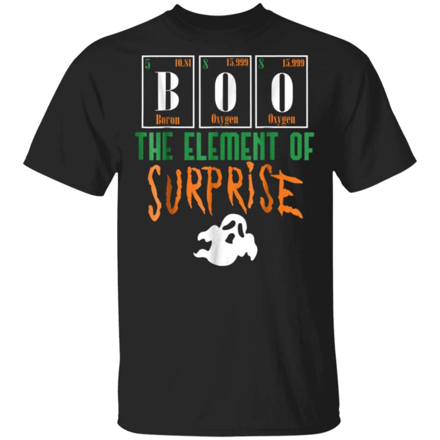 Halloween T Shirt Funny Boo The Element Of Surprise Shirt