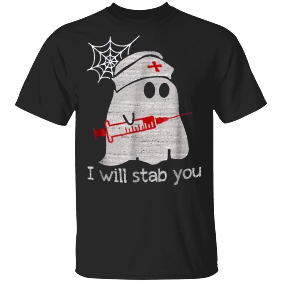 Nurse ghost I will stab you t-shirt funny Halloween Gift