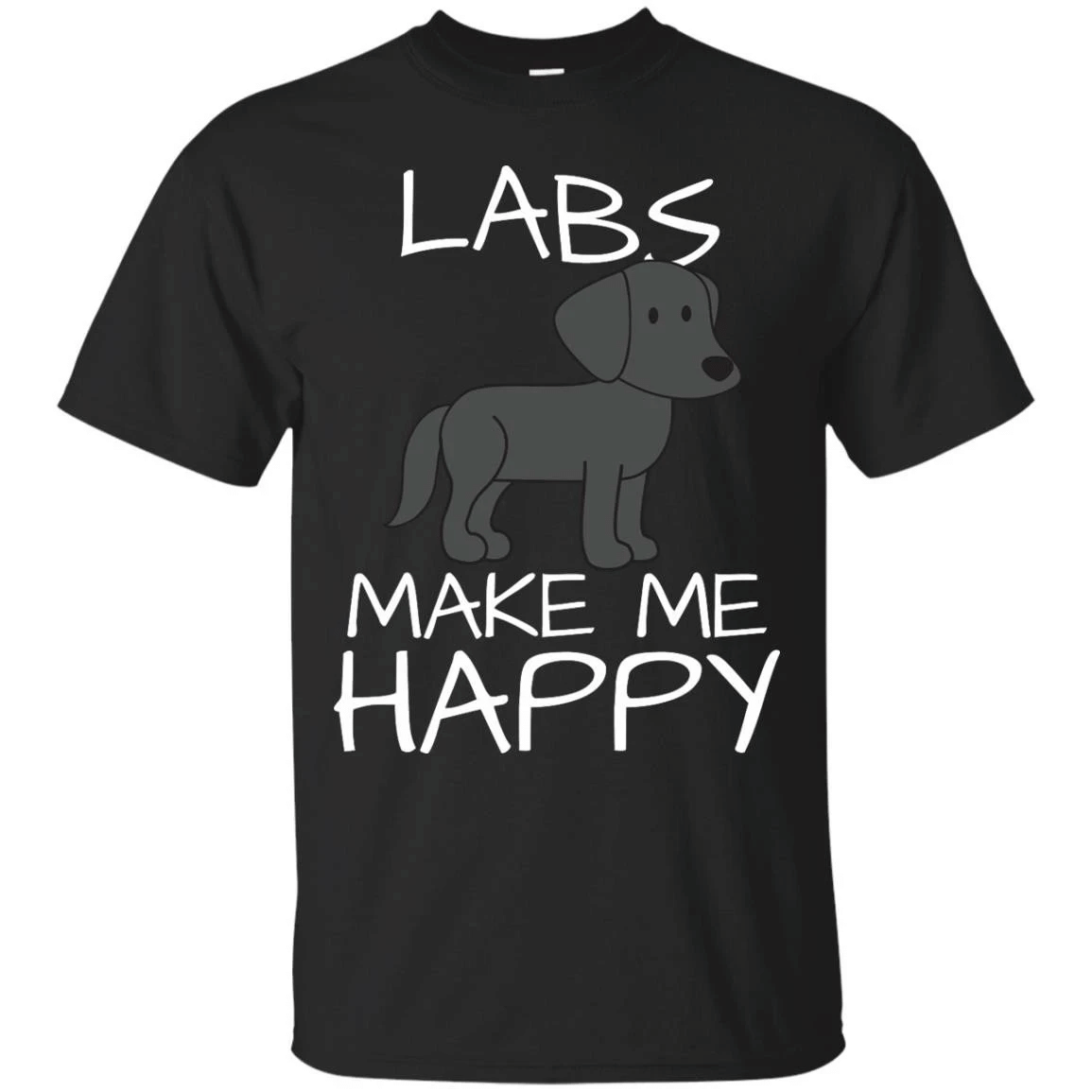 Labs Make Me Happy T-Shirt