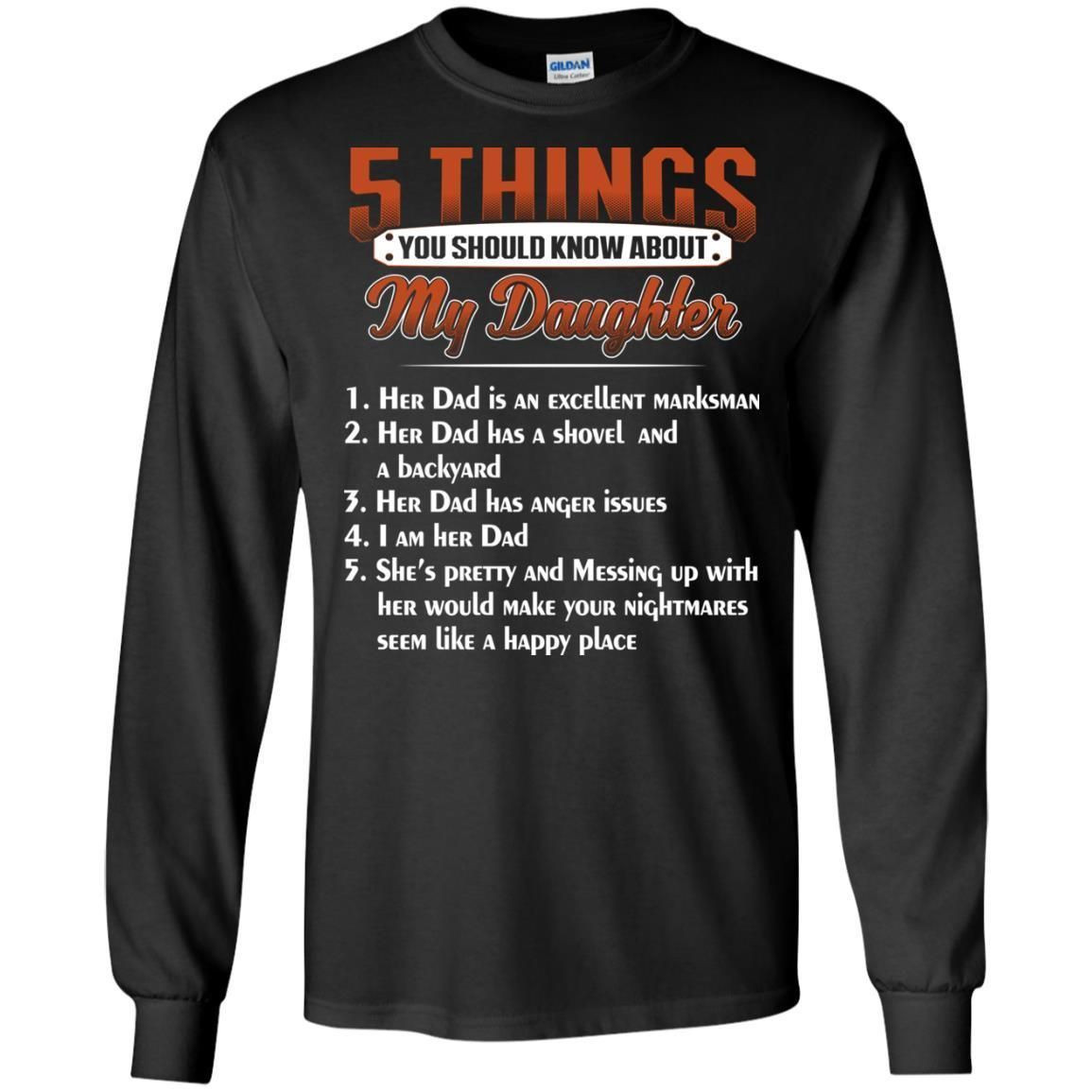 5 Things You Should Know About My Daughter Parents Shirt