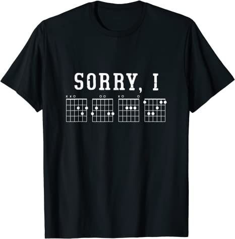 Sorry I-Dgaf Funny Hidden Message Guitar Chords For Lover T-Shirt