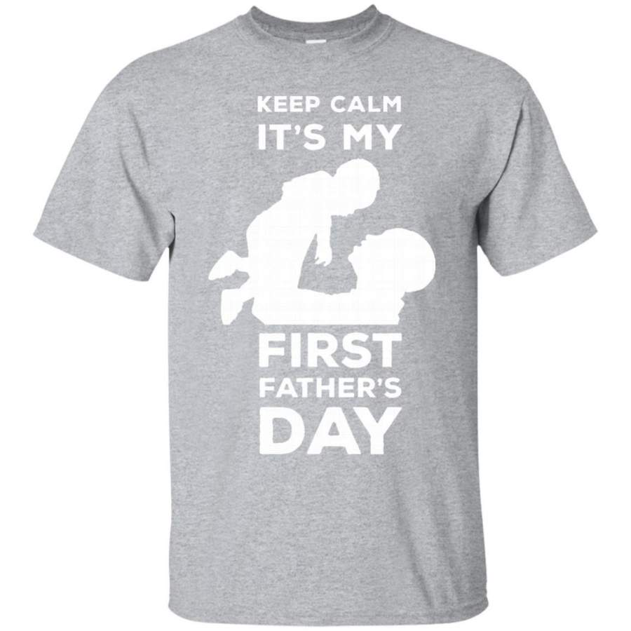 Father’s day shirts – Keep calm It’s my first father’s day