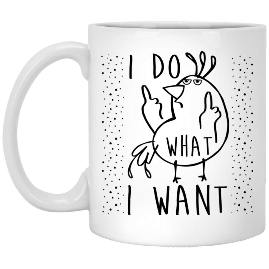 NewmeUP 11 Oz Coffee Mug I Do What I Want Bird Mug