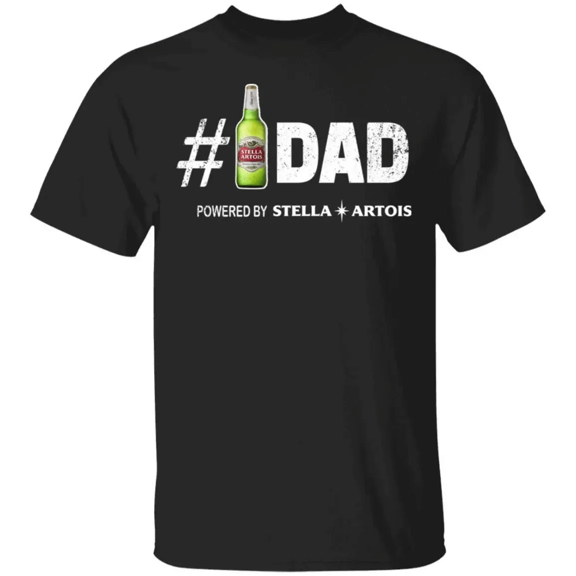 Number 1 Dad Powered By Stella Artois T-Shirt Fathers Day Beer Tee Mt05