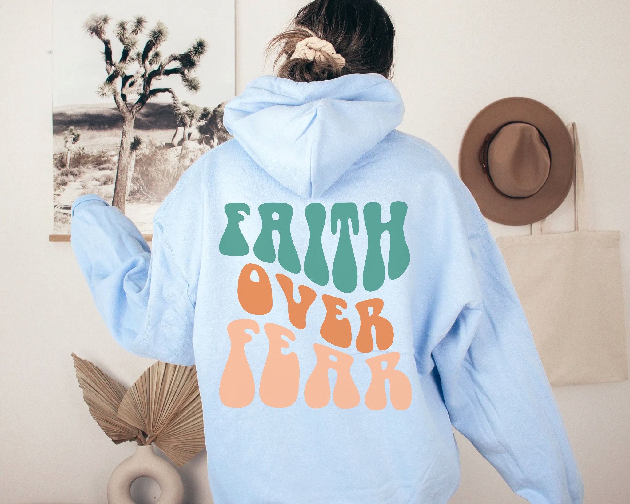 Faith Over Fear Positive Hoodie with Words on Back Christian Sweatshirt VSCO Hoodie Oversized Jesus Hoodie Tumblr Hoodie Preppy Sweatshirt