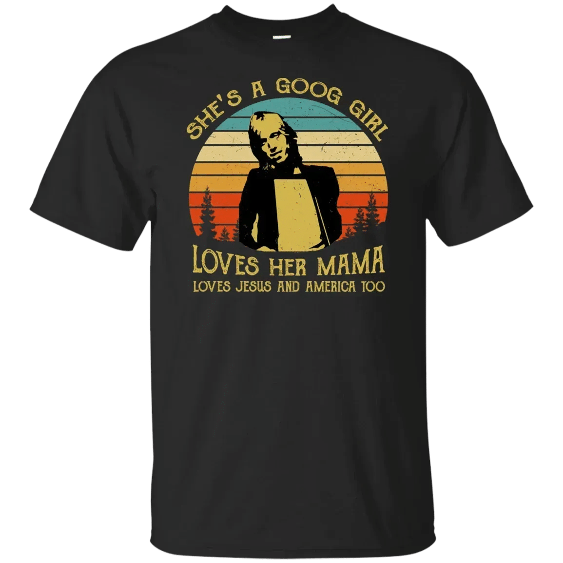 Shes A Good Girl Loves Her Mama Loves Jesus T-Shirt