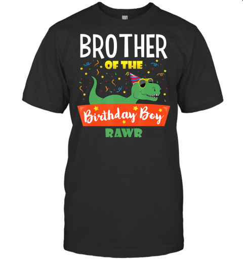 Birthday Boy Brother Dinosaur T Shirt Fun Dinosaurs Kids Tee T Shirt