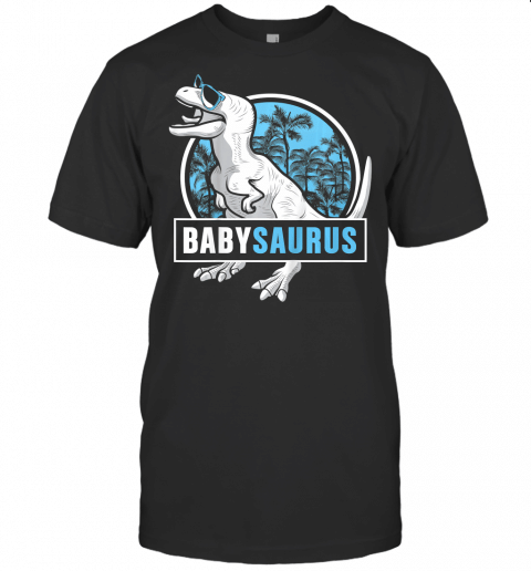 Kids Babysaurus For Kids Toddlers Birthday Party T Rex Baby Gift T Shirt