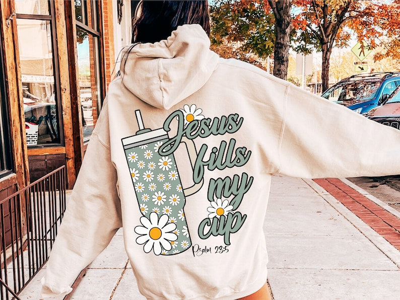 Fills My Cup Hoodie