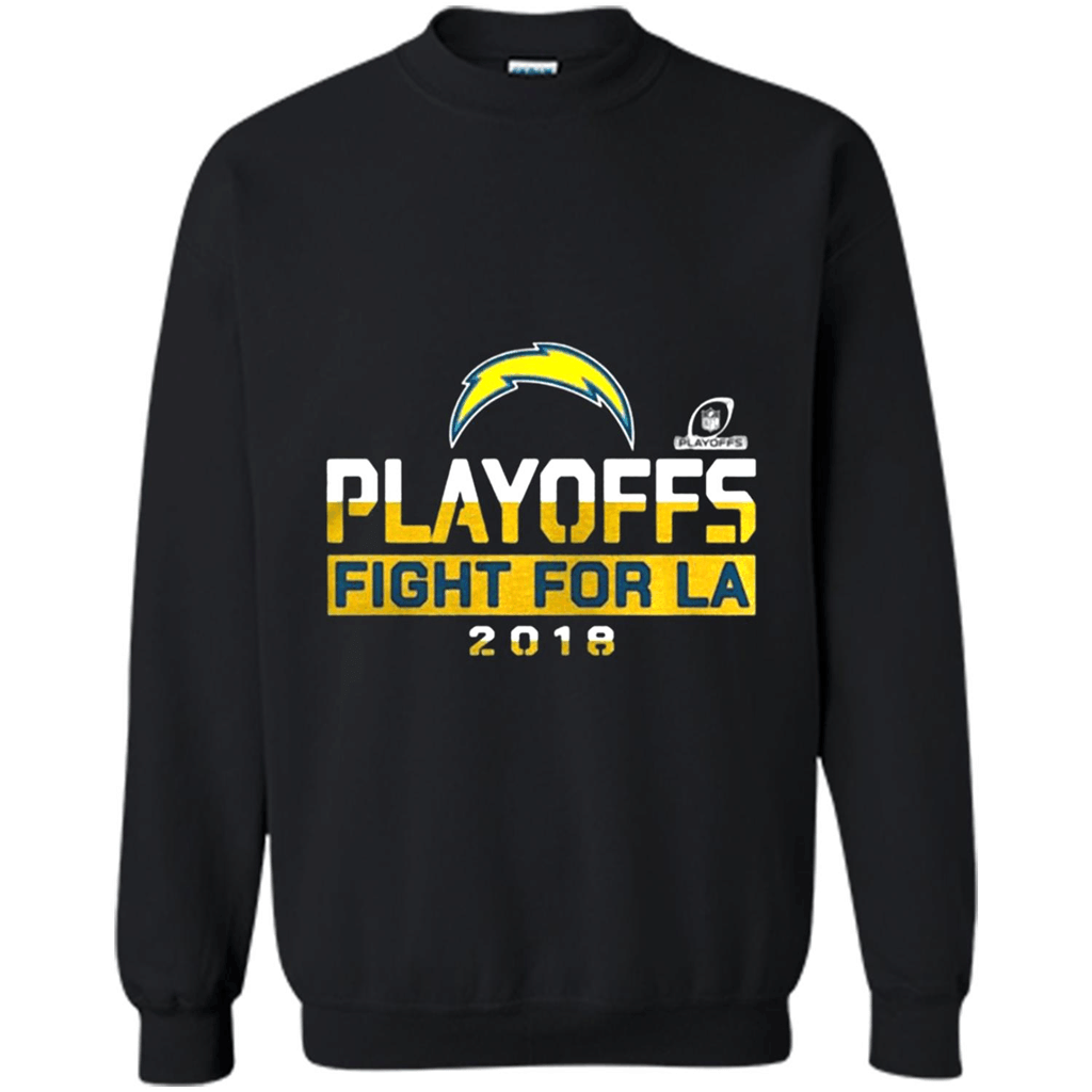 Playoffs Fight For La Los Angeles 2018 Shirt – Sweatshirt