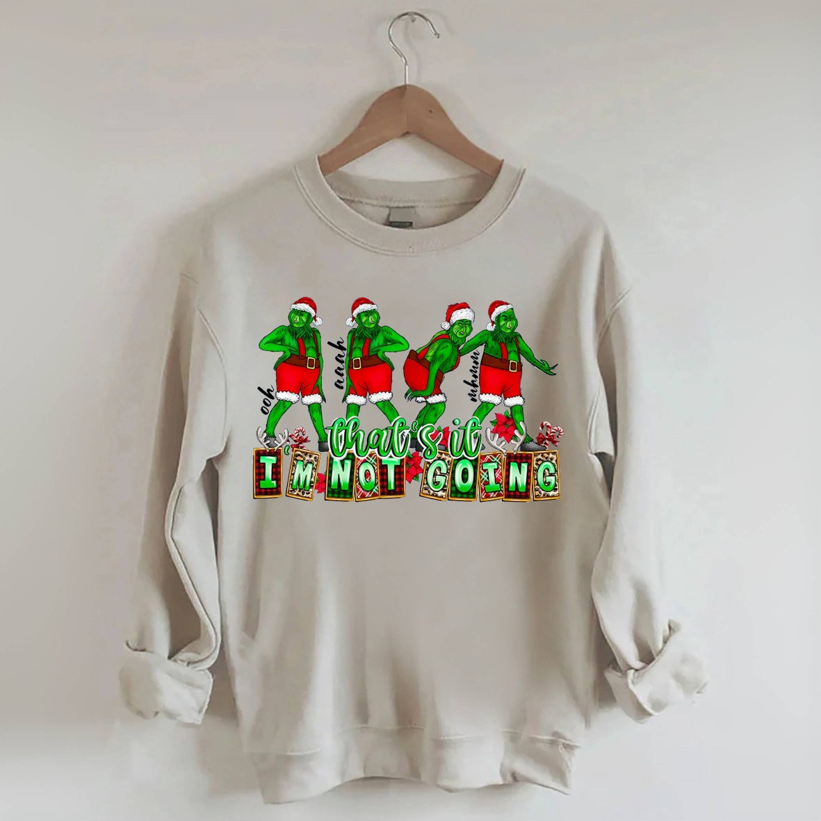 That’S It I’M Not Going Grinch Coffee Sweatshirt