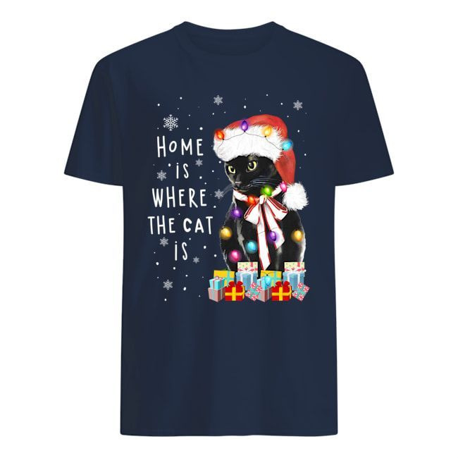 Home Is Where The Cat Is Funny Black Cat Lovers Christmas Gift Shirts