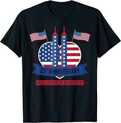 20Th Anniversary Never Forget 911 Patriot Day 2021 T-Shirt