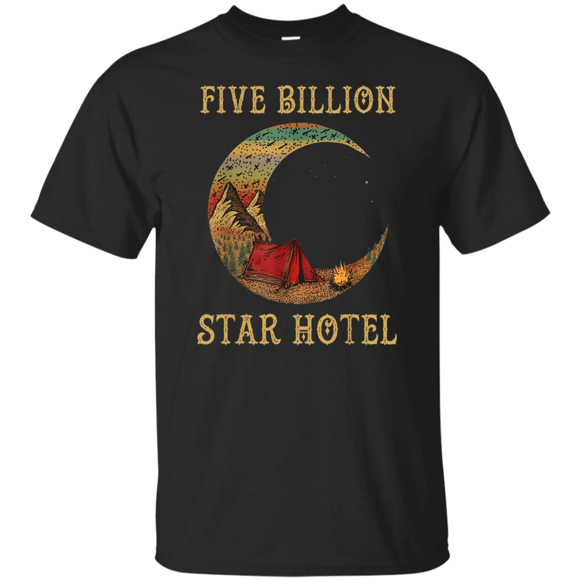 Five Billion Star Hotel Moom Camping Tent Vintage Shirt