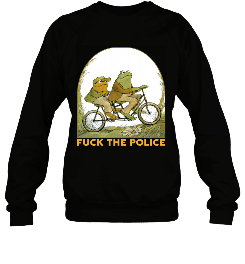 Frog And Toad Together Fuck The Police Funny Meme Shirt Sweatshirt