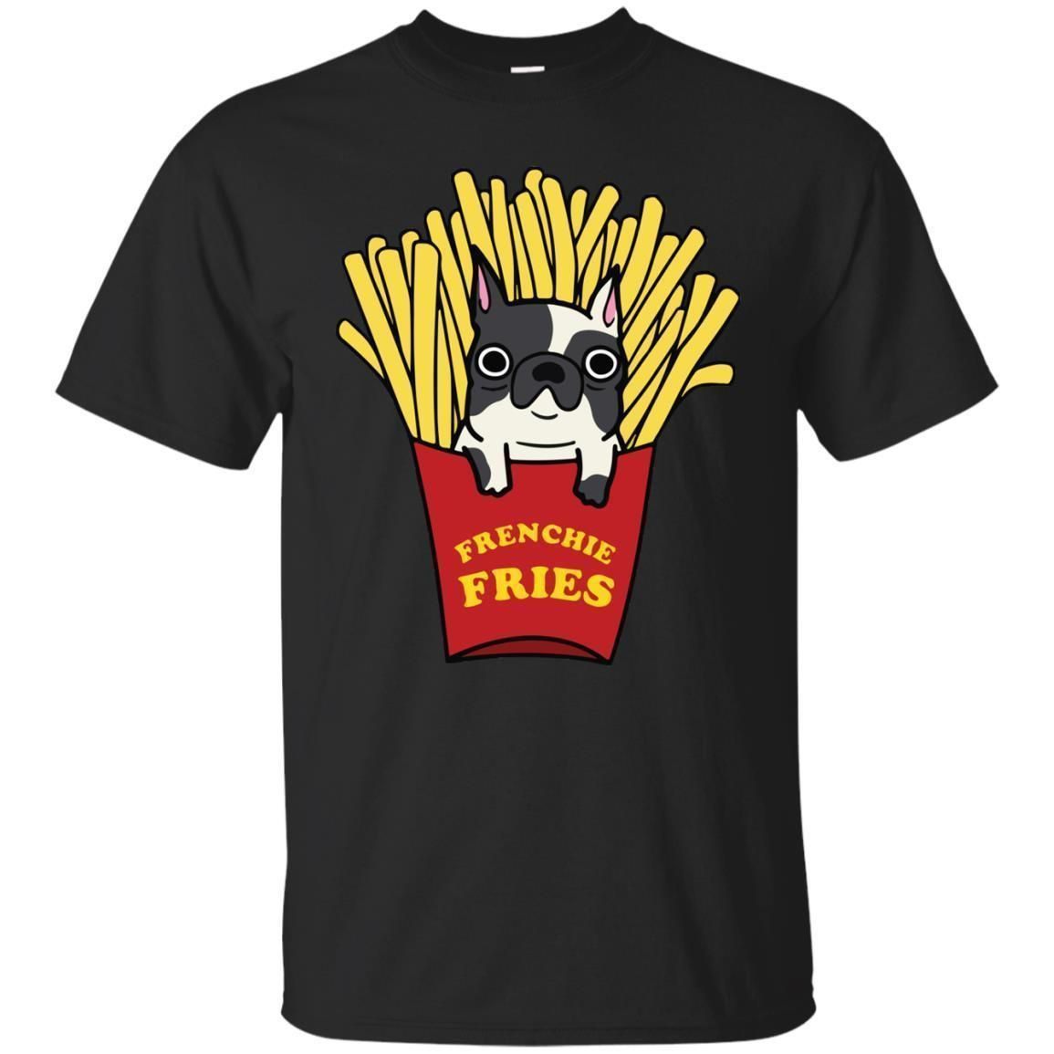 Frenchie Fries French Bulldog Shirt